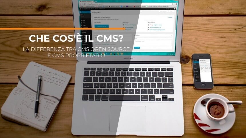 Cos’è il CMS e qual è la differenza tra CMS Open Source e CMS Proprietario?